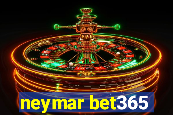 neymar bet365